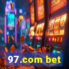 97.com bet